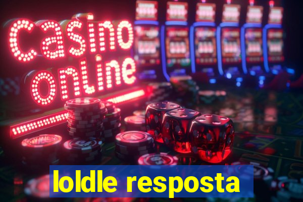 loldle resposta